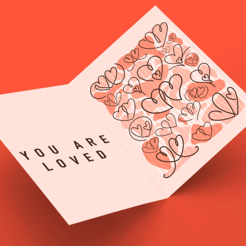 Open greeting card with hearts, You Are Loved